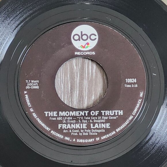 Frankie Laine The Moment Of Truth Making Memories 45RPM 1967 ABC Records 10924 - Picture 2 of 4
